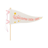 Welcome Little One Pink Felt Pennant Flag