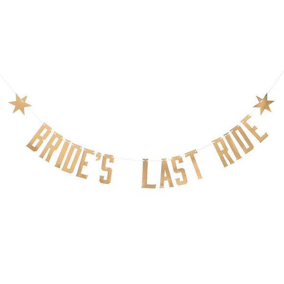 Bride's Last Ride Banner