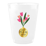 Best Mom Ever Frost Cups (x8)